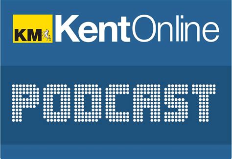 KentOnline Podcast: Weekly360 - a round-up of the top stories in Kent