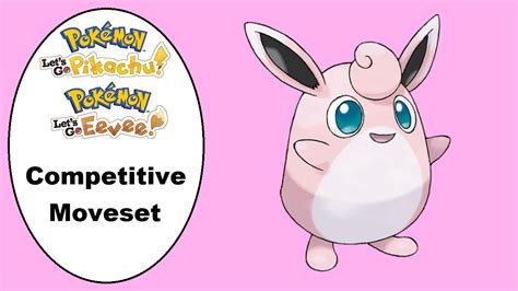 Wigglytuff Moveset Guide for Let's Go Pikachu/Eevee - YouTube