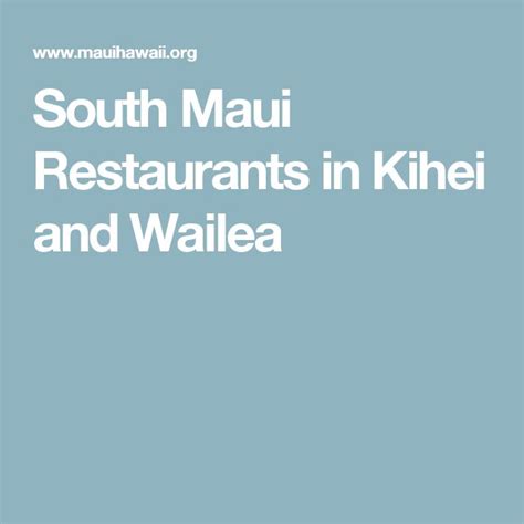 South Maui Restaurants in Kihei and Wailea | Maui restaurants, Wailea, Maui