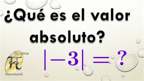 ¿Qué es el valor absoluto? - YouTube