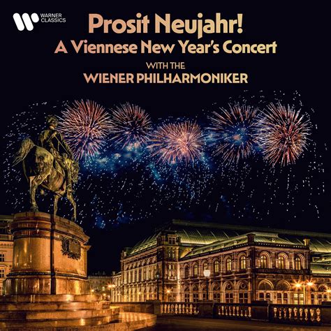 Wiener Philharmonic Orchestra - Prosit Neujahr! A Viennese New Year's ...