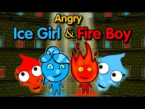 Angry Ice Girl and Fire Boy-Walkthrough - YouTube