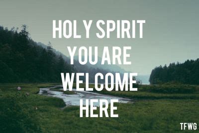 Holy Spirit You Are Welcome Here Pictures, Photos, and Images for Facebook, Tumblr, Pinterest ...