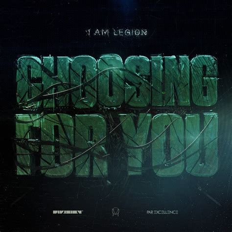 I Am Legion – Choosing For You | Salacious Sound