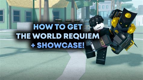 [AUT] HOW TO GET THE WORLD REQUIEM + SHOWCASE (LOCKE) - YouTube