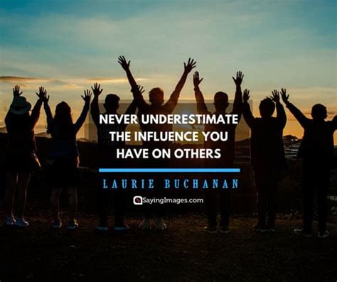 20 Powerful Influence Quotes to Motivate You - SayingImages.com