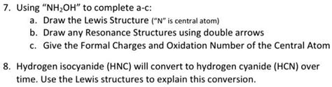 SOLVED: Using "NH,OH" to complete a-c: Draw the Lewis Structure ("N" is central atom) Draw any ...