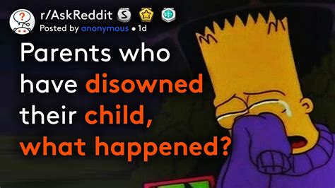 Parents Who Disowned A Child Explain Why They Did It (r/AskReddit Top Posts) - YouTube