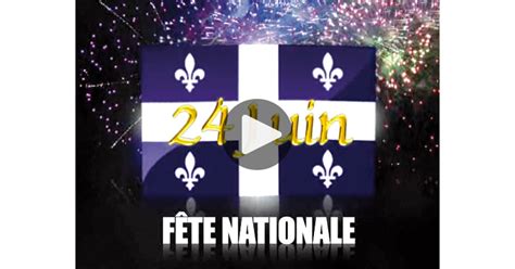 Ma carte - 24 juin : Fête Nationale du Québec