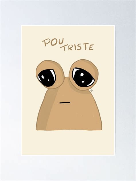 Póster con la obra «Pou Triste » de Pintoranimation | Redbubble