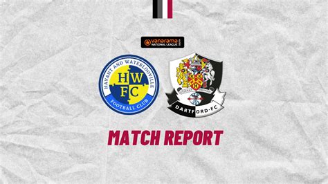 MATCH REPORT | HAVANT & WATERLOOVILLE 1 DARTFORD 3 - Dartford Football ...