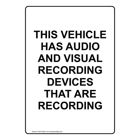 This Vehicle Has Audio And Visual Recording Devices Sign NHE-38952