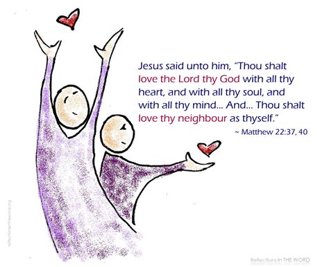 Matthew 22-37,40 | Love the lord, Luke 10:27, Love your neighbour