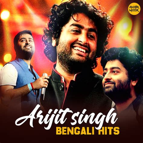 Arijit Singh Bengali Hits Songs Download: Arijit Singh Bengali Hits MP3 ...