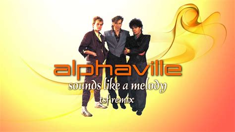 Alphaville - Sounds Like A Melody (TSF Remix) - YouTube