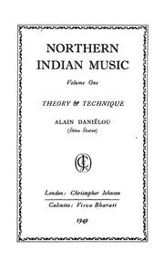 North Indian Music Alain Danielou Volume 1 : Unique Chad : Free Download, Borrow, and Streaming ...