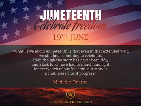 Juneteenth Quotes - 7754 » WordsJustforYou.com - Free Download Animated ...