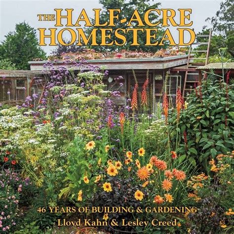 The Half-Acre Homestead | Acre homestead, Survival gardening, Homesteading