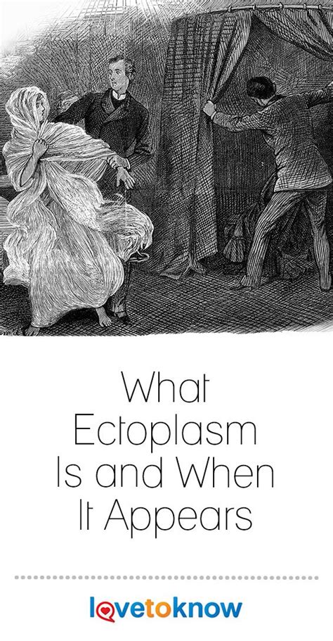 What Is Ectoplasm? Reports of It Appearing Over Time | LoveToKnow ...