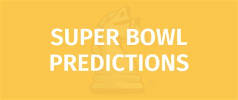 SUPER BOWL PREDICTIONS Game Rules - How To Play SUPER BOWL PREDICTIONS