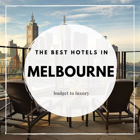 The Best Hotels in Melbourne, Australia: From Budget to Luxury – ThinkMaverick