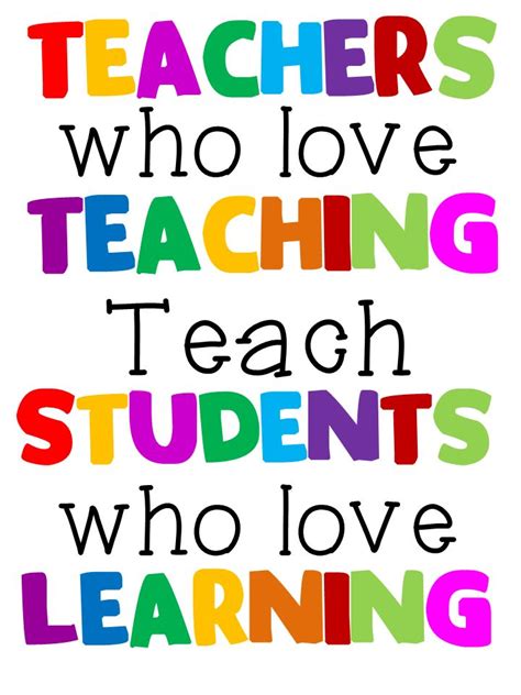 the words teachers who love teaching teach students who love learning ...