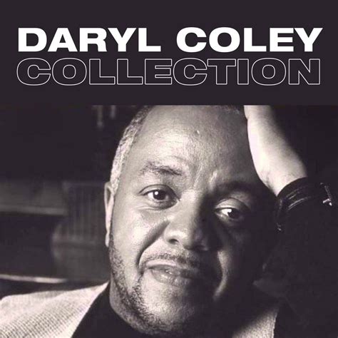 ‎Daryl Coley Collection - Album by Daryl Coley - Apple Music