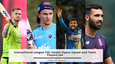 International League T20: Desert Vipers Squad and Team Players List