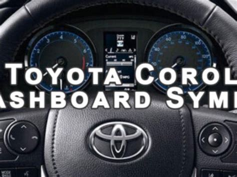 Toyota Corolla Dashboard Lights Symbols | Americanwarmoms.org