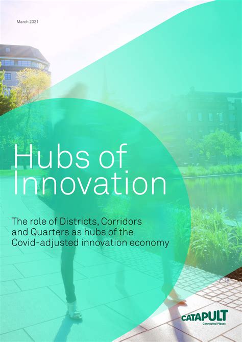 The many faces of the innovation hub - Connected Places Catapult