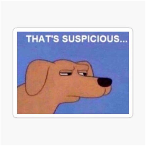 "Suspicious Dog Meme" Sticker for Sale by JoeyGsShop | Redbubble