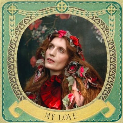 Florence + The Machine Announce Album And "My Love" • Music Daily