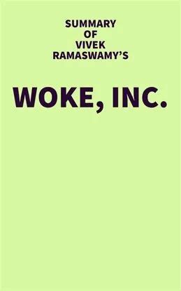 Summary of Vivek Ramaswamy's Woke, Inc. Ebook by IRB Media | hoopla