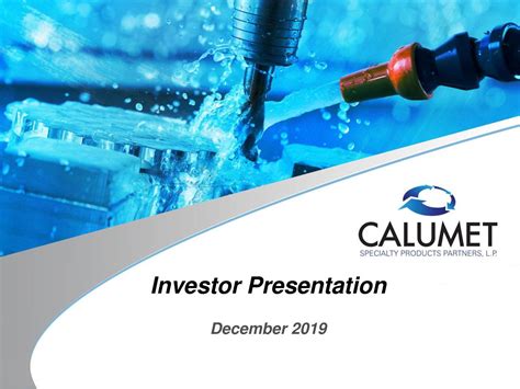 Calumet Specialty Products Partners (CLMT) Investor Presentation ...