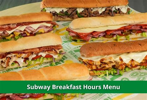 Subway Breakfast Hours 2024