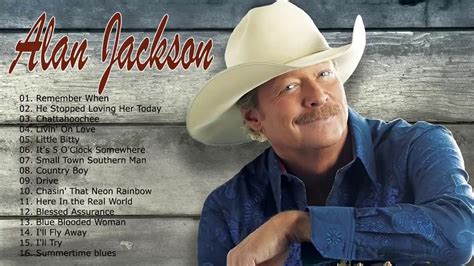 Alan Jackson Greatest Hits Full Album - Alan Jackson Best Country Songs - Alan Jackson Top Hits ...