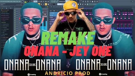 REMAKE 📀Onana - jey one 📌Andricio prod (FLP) - YouTube