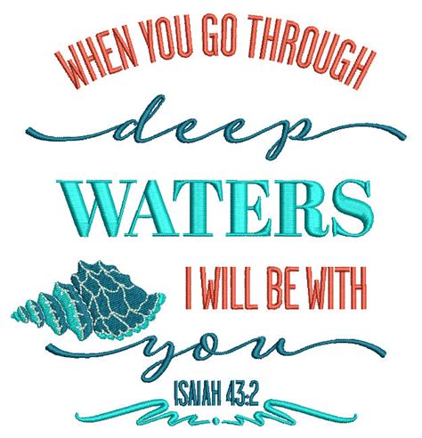 When You Go Through Deep Waters I Will Be With You Isaiah 43-2 Bible V ...