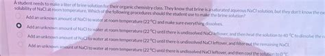 Solved Astudent needs to make a liter of brine solution for | Chegg.com