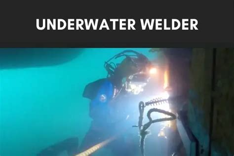 Underwater Welder – Plumber Training Center