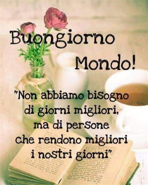 Pin by Bruna Sina on Italian Phrases | Italian phrases, Good morning post, Good morning world