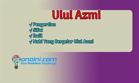 √ Pengertian Ulul Azmi, Dalil, Sifat dan Nabi Yang Ulul Azmi