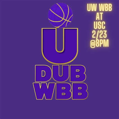 Post-Season in the Balance? UW WBB Huskies Visit USC Trojans » UDUBWBB.com