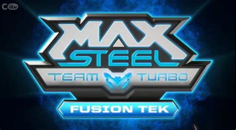 Max Steel: Team Turbo Fusion-Tek | Max Steel Reboot Wiki | FANDOM powered by Wikia