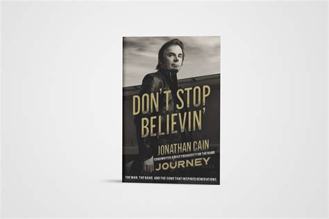 Don't Stop Believin' Book by Jonathan Cain - Jonathan Cain