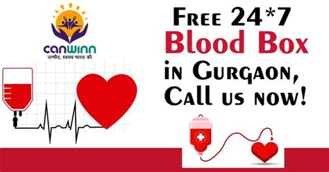 Canwinn Initiative: Get Free 24*7 Blood box in Gurgaon, Call us now! - Canwinn