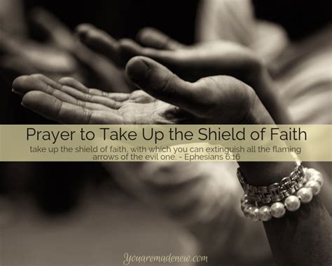 A Prayer for Victory with the Shield of Faith - You Are Made New