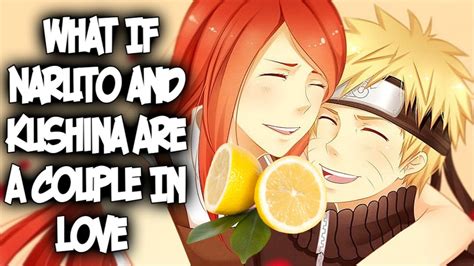 What If Naruto and Kushina Are A Couple In Love | What If Naruto ...