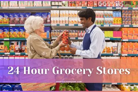 Complete List of 24 Hour Grocery Stores Near Me