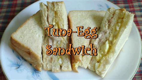 Tuna Egg Sandwich Recipe Pinoy | Dandk Organizer